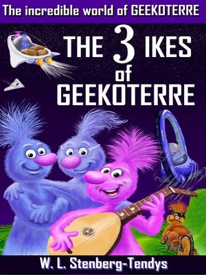 cover image of The 3 Ikes of Geekoterre